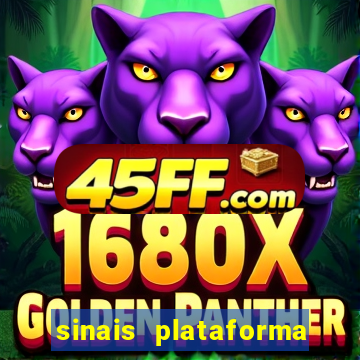 sinais plataforma de jogos